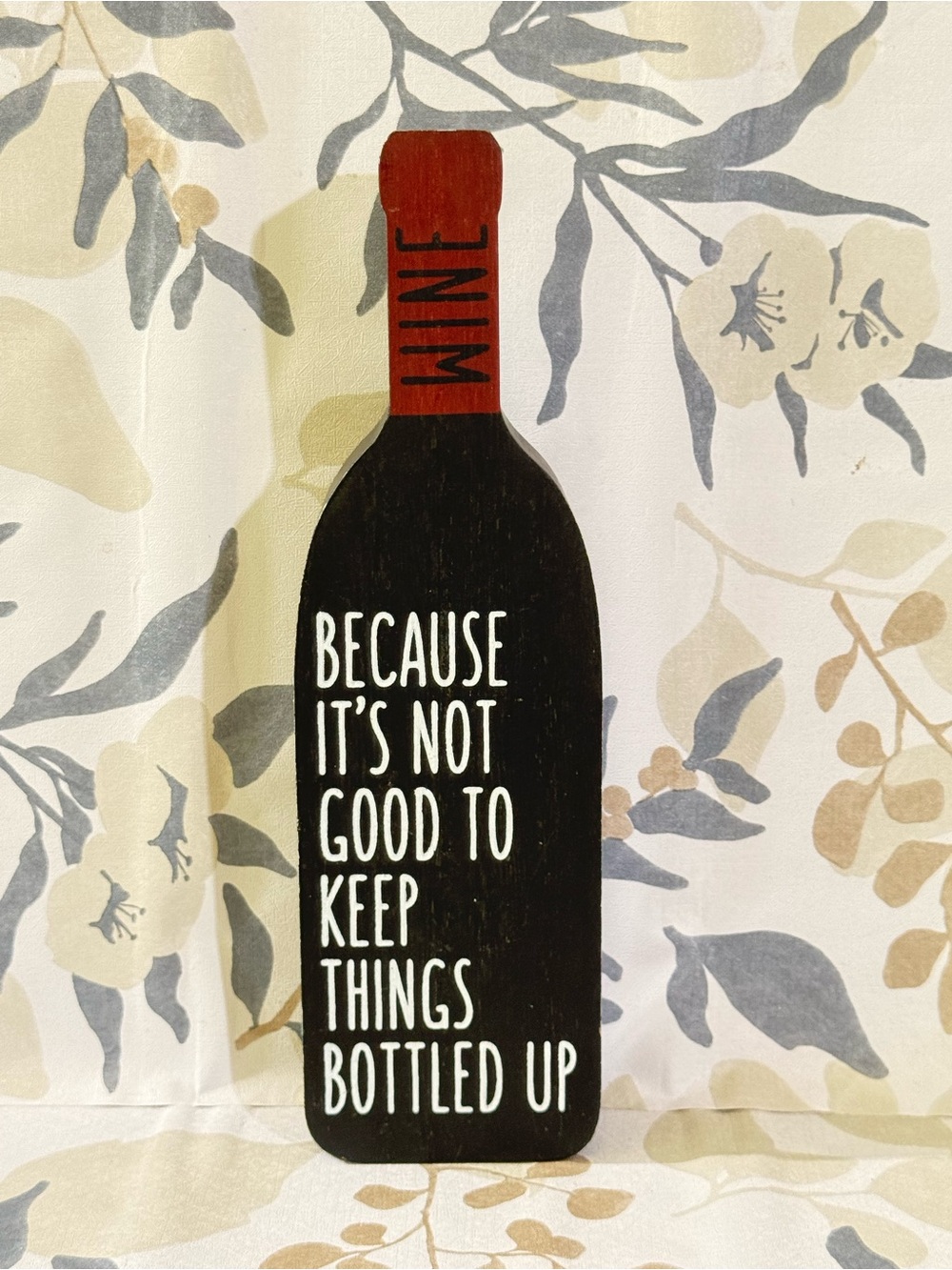 Decorative Black & Red Wine Bottle Sign - Humorous home Accent